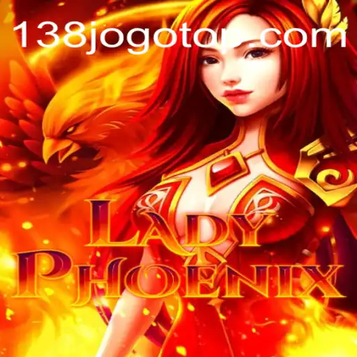 Descubra o Fascinante Mundo de LadyPhoenix: Regras e Estratégias para o Sucesso no 138jogo.com